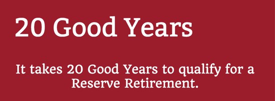 20 Good Years to Qualify for a Reserve Retirement