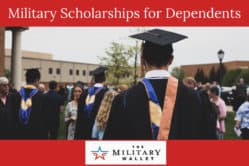Military Scholarships for Dependents - Spouses and Children