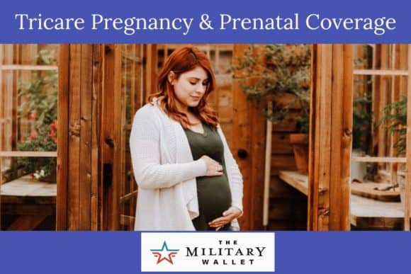 Tricare Pregnancy & Prenatal Coverage